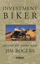 Book cover of: Investment Biker. By: Jim Rogers        