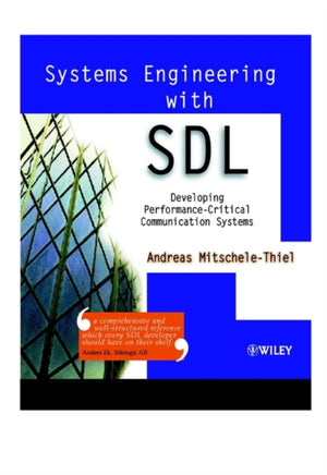 Systems Engineering with SDL