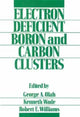 Book cover of: Electron Deficient Boron and Carbon Clusters