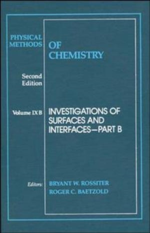 Physical Methods of Chemistry, Investigations of Surfaces and Interfaces