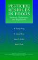 Book cover of: Pesticide Residues in Foods. By: W. George Fong
