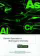 Book cover of: Element Speciation in Bioinorganic Chemistry