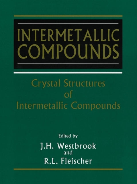 Book cover of: Intermetallic Compounds, Crystal Structures of