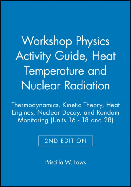 Book cover of: Physics Suite: Workshop Physics Activity Guide, Module 3. By: Priscilla W. Laws