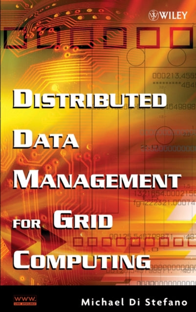 Book cover of: Distributed Data Management for Grid Computing. By: Michael Di Stefano
