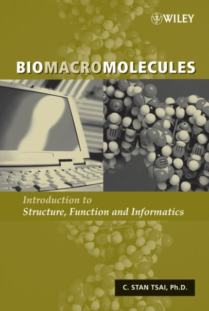 Book cover of: Biomacromolecules. By: C. Stan Tsai