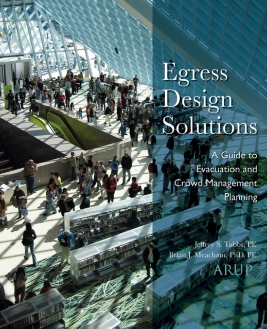 Book cover of: Egress Design Solutions. By: Jeffrey Tubbs, Jeffrey S. Tubbs