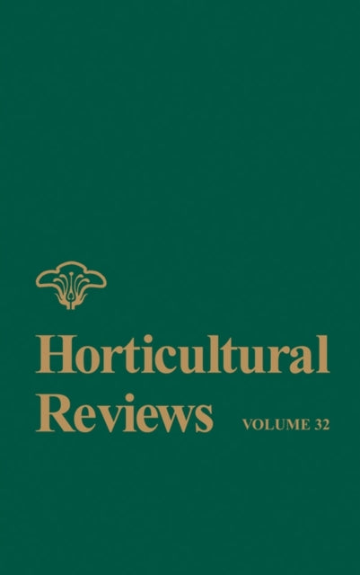 Book cover of: Horticultural Reviews, Volume 32. By: Jules Janick