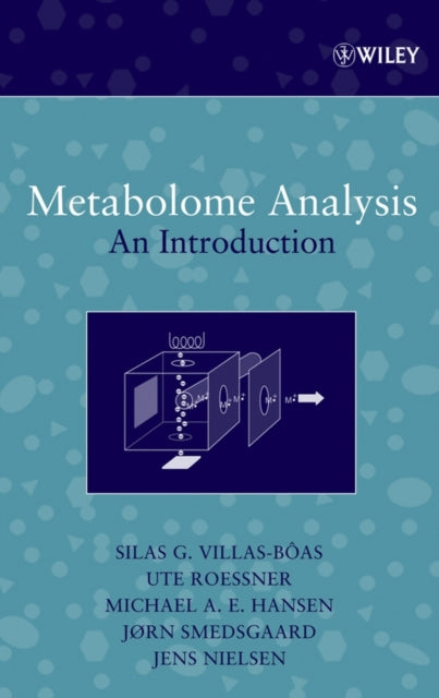 Book cover of: Metabolome Analysis. By: Silas G. Villas-Boas