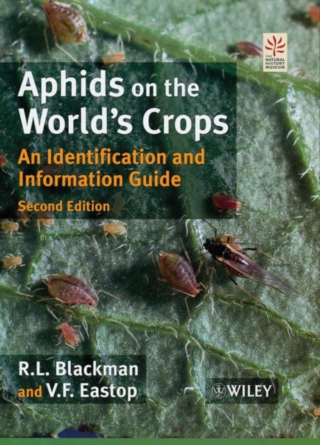 Book cover of: Aphids on the World's Crops. By: R. L. Blackman