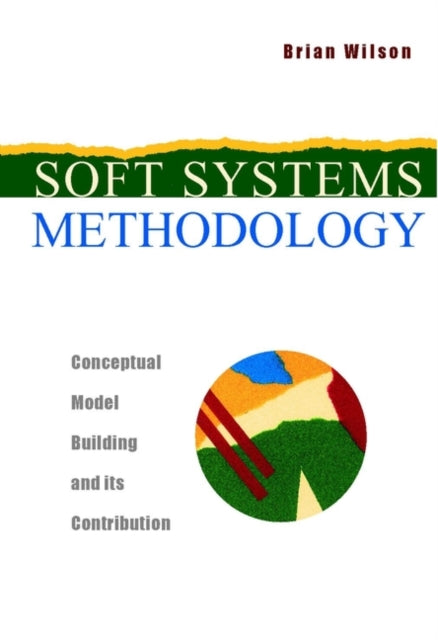 Book cover of: Soft Systems Methodology