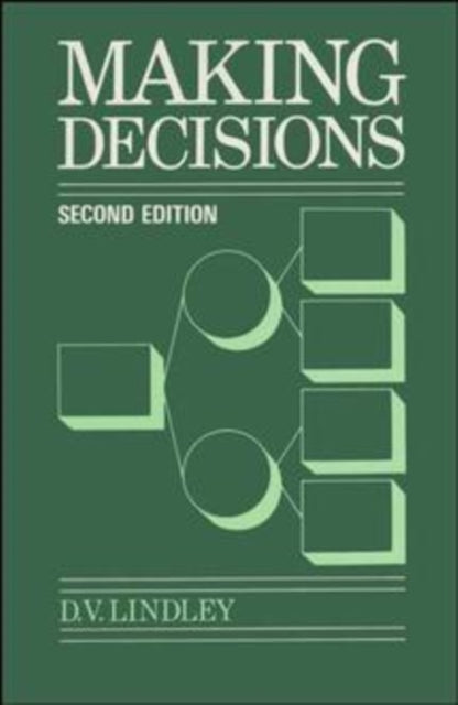 Book cover of: Making Decisions. By: Dennis V. Lindley