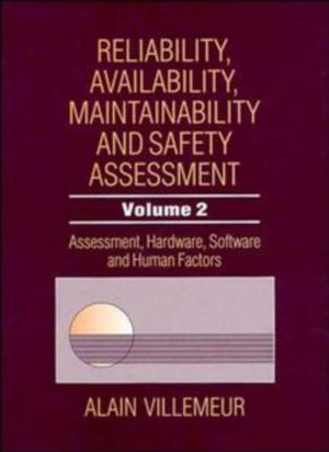 Reliability, Availability, Maintainability and Safety Assessment, Assessment, Hardware, Software and Human Factors