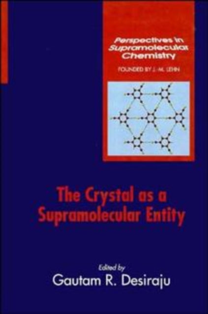 Book cover of: Crystal as a Supramolecular Entity