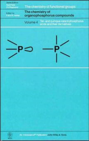 The Chemistry of Organophosphorus Compounds, Volume 4