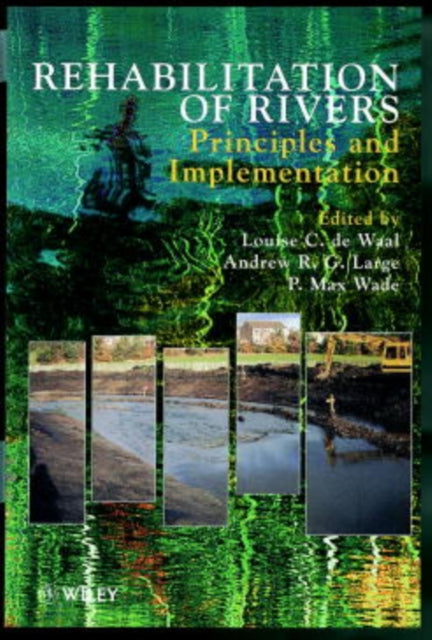 Book cover of: Rehabilitation of Rivers