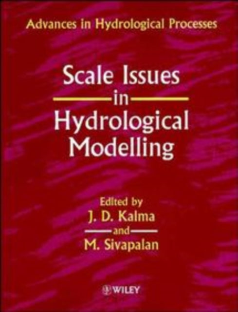 Book cover of: Scale Issues in Hydrological Modelling