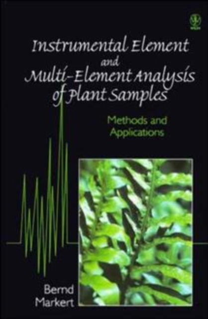 Book cover of: Instrumental Element and Multi-Element Analysis of Plant Samples