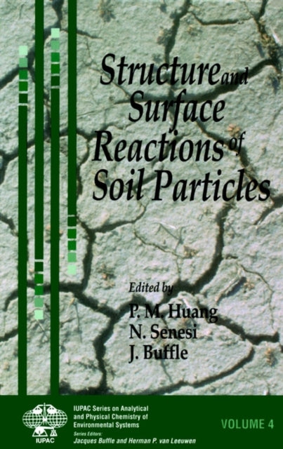 Book cover of: Structure and Surface Reactions of Soil Particles