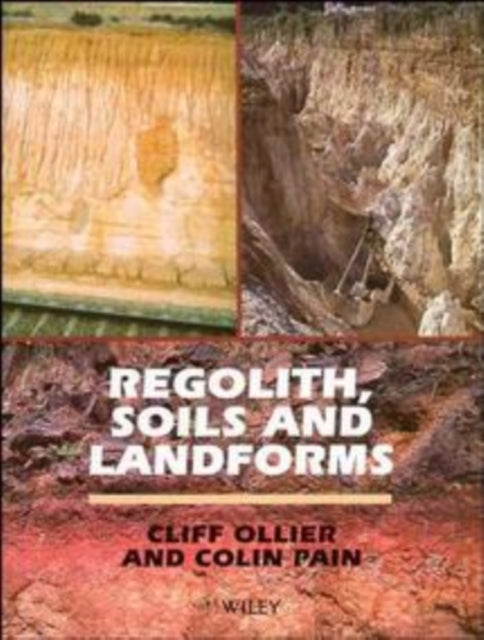 Book cover of: Regolith, Soils and Landforms