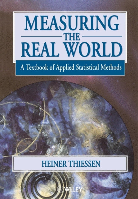 Book cover of: Measuring the Real World. By: Heiner Thiessen