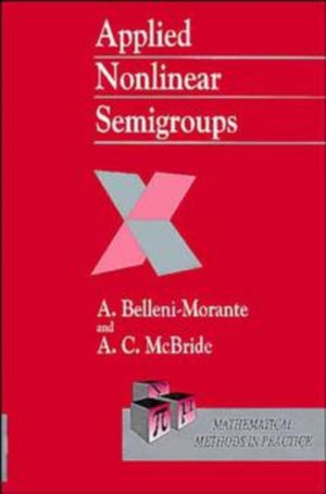 Applied Nonlinear Semigroups