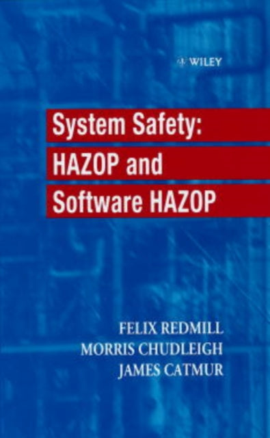 Book cover of: System Safety. By: Felix Redmill