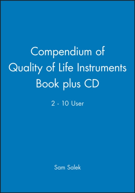 Book cover of: Compendium of Quality of Life Instruments Book plus CD 2–10 user. By: Sam Salek