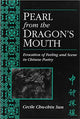 Book cover of: Pearl from the Dragon’s Mouth. By: Cecile Sun