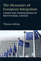 Book cover of: Dynamics of European Integration. By: Thomas König