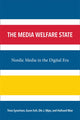 Book cover of: Media Welfare State. By: Ole Mjøs