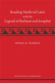 Book cover of: Reading Medieval Latin with the Legend of Barlaam and Josaphat. By: Donka Markus