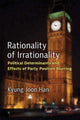 Book cover of: Rationality of Irrationality. By: Kyung Joon Han