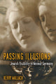 Book cover of: Passing Illusions. By: Kerry Wallach