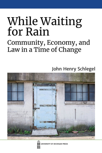 Book cover of: While Waiting for Rain. By: John Henry Schlegel
