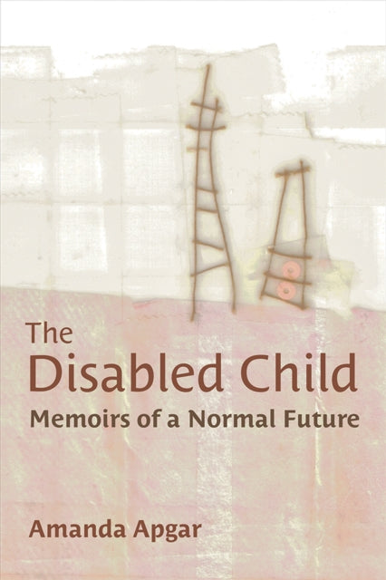 Book cover of: Disabled Child. By: Amanda Apgar