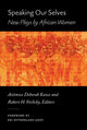 Book cover of: Speaking Our Selves. By: Asiimwe Deborah Kawe