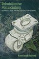 Book cover of: Rehabilitative Postsocialism