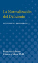 Book cover of: La Normalizacion del Deficiente