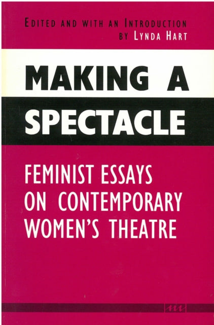 Book cover of: Making a Spectacle. By: Lynda Hart
