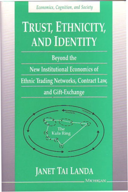 Book cover of: Trust, Ethnicity, and Identity. By: Janet Landa