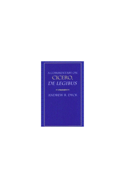 Book cover of: Commentary on Cicero, De Legibus