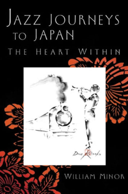 Book cover of: Jazz Journeys to Japan. By: William Minor