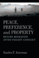 Book cover of: Peace, Preference, and Property. By: Sandra F Joireman