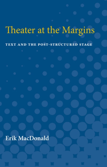 Book cover of: Theater at the Margins. By: Erik MacDonald
