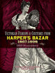 Book cover of: Victorian Fashions and Costumes from Harper's Bazar, 1867-1898