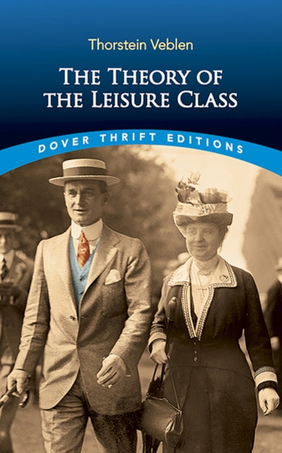 Book cover of: The Theory of the Leisure Class