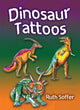 Book cover of: Dinosaur Tattoos. By: Ruth Soffer