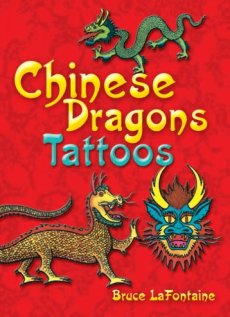 Book cover of: Chinese Dragons Tattoo. By: Bruce LaFontaine