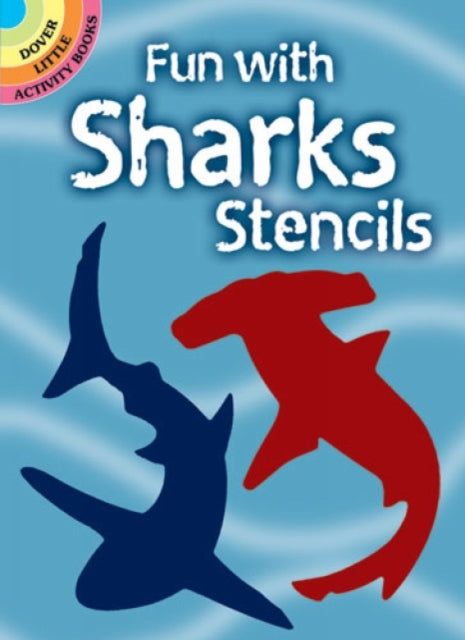 Book cover of: Fun with Sharks Stencils. By: Paul E. Kennedy